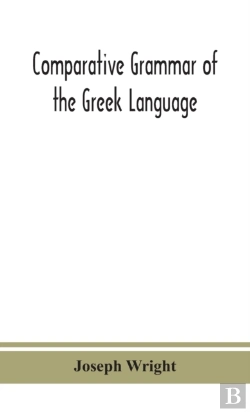 Bertrand.pt - Comparative Grammar Of The Greek Language