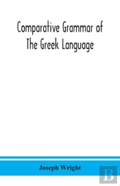 Comparative Grammar Of The Greek Language