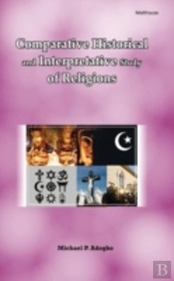 Bertrand.pt - Comparative Historical And Interpretative Study Of Religions
