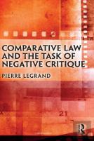 Comparative Law And The Task Of Negative Critique