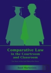 Comparative Law In The Courtroom And Classroom