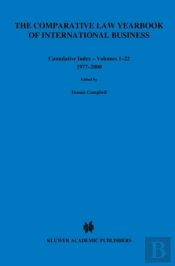 Comparative Law Yearbook Of International Business Cumulative Index Volumes 1-22, 1977-2000