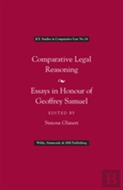 Comparative Legal Reasoning: Essays In Honour Of Geoffrey Samuel