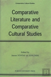 Comparative Literature And Comparative Cultural Studies