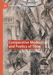 Comparative Modernism And Poetics Of Time