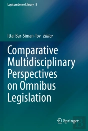Comparative Multidisciplinary Perspectives On Omnibus Legislation