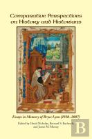 Comparative Perspectives On History And Historians