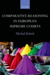 Comparative Reasoning In European Supreme Courts