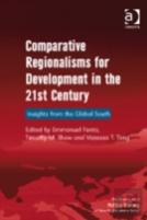Comparative Regionalisms For Development In The 21st Century
