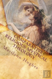 Comparative Religious Mystical Theology