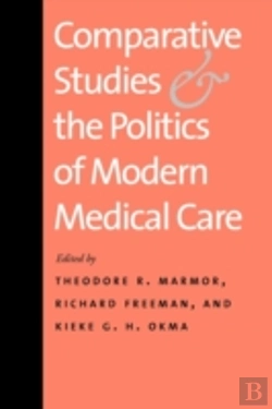 Bertrand.pt - Comparative Studies And The Politics Of Modern Medical Care