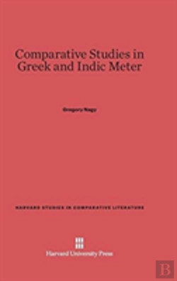 Bertrand.pt - Comparative Studies In Greek And Indic Meter