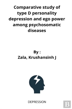 Bertrand.pt - Comparative Study Of Type D Personality Depression And Ego Power Among Psychosomatic Diseases