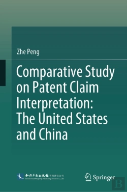 Bertrand.pt - Comparative Study On Patent Claim Interpretation: The United States And China