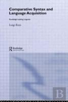 Comparative Syntax And Language Acquisition