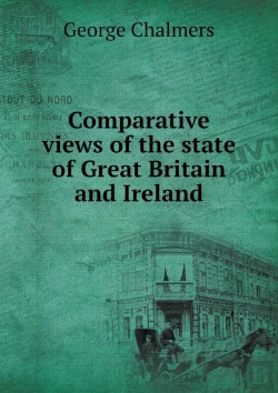Bertrand.pt - Comparative Views Of The State Of Great Britain And Ireland