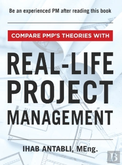 Bertrand.pt - Compare Pmp'S Theories With Real-Life Project Management