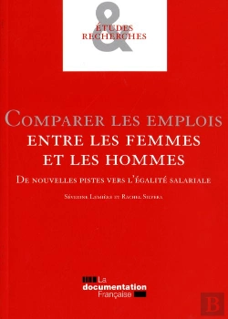 Bertrand.pt - Comparer Les Emplois : De Nouvelles Pistes Vers L'Égalité Salariale Entre Les Femmes Et Les Hommes