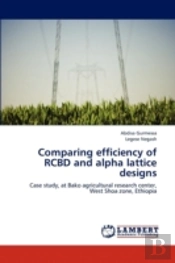 Comparing Efficiency Of Rcbd And Alpha L