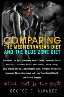 Comparing Mediterranean Diet And Blue Zone Diet