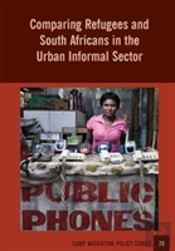Comparing Refugees And South Africans In The Urban Informal Sector