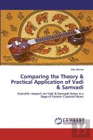 Comparing The Theory & Practical Application Of Vadi & Samvadi