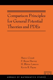 Comparison Principles For General Potential Theories And Pdes