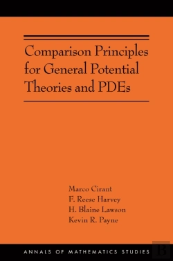 Bertrand.pt - Comparison Principles For General Potential Theories And Pdes