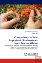 Comparisons Of Few Important Bio-Chemicals From Sea Buckthorn