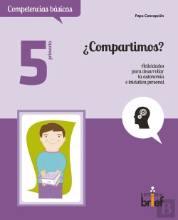 Bertrand.pt - ¿Compartimos? Actividades Para Desarrollar La Autonomía E Iniciativa Personal (5.º De Primaria)