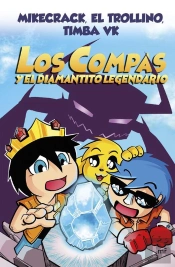 Compas 1. Los Compas Y El Diamantito Legendario (Nueva Presentación)