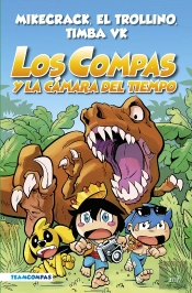 Compas 3. Los Compas Y La Camara Del Tiempo (Edicion A Color)