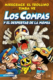 Compas 9. Los Compas Y El Despertar De La Momia