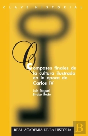 Compases Finales De La Cultura Ilustrada De La Época De Carlos Iv