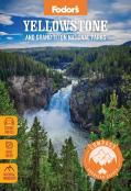 Compass American Guides: Yellowstone And Grand Teton National Parks