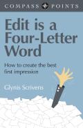 Compass Points Â€“ Edit Is A Fourâ€“Letter Word Â€“ How To Create The Best First Impression