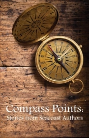 Compass Points Stories From Seacoast Authors