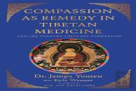 Compassion As Remedy In Tibetan Medicine