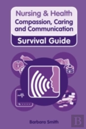 Compassion, Caring And Communication