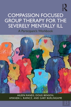 Bertrand.pt - Compassion Focused Group Therapy For The Severely Mentally Ill