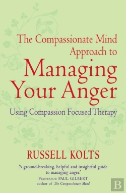 Bertrand.pt - Compassionate Mind Approach To Managing Your Anger