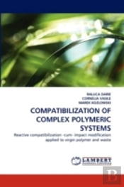 Compatibilization Of Complex Polymeric Systems