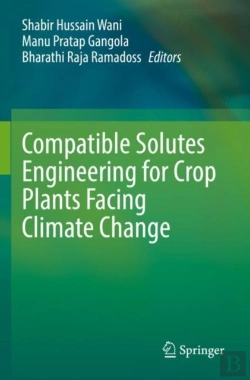 Bertrand.pt - Compatible Solutes Engineering For Crop Plants Facing Climate Change
