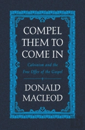 Compel Them To Come In