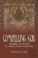 Compelling God