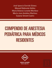 Compendio De Anestesia Pediatrica Para Medicos Residentes