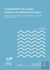 Compendio De Casos Clinicos En Musicoterapia