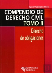 Compendio De Derecho Civil, Tomo Ii. Derecho De Obligaciones 