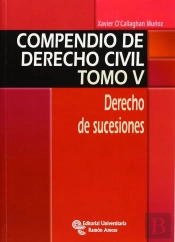 Compendio De Derecho Civil, Tomo V. Derecho De Sucesiones 