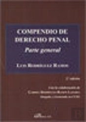 Compendio De Derecho Penal. Parte General.
